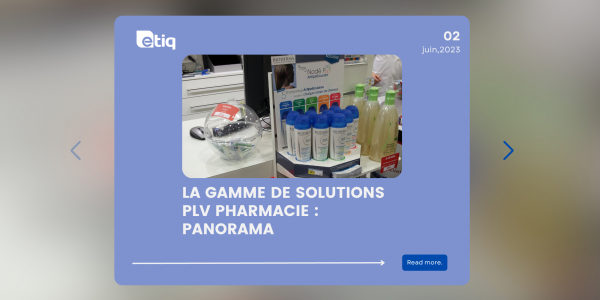 La gamme de solutions plv pharmacie : panorama